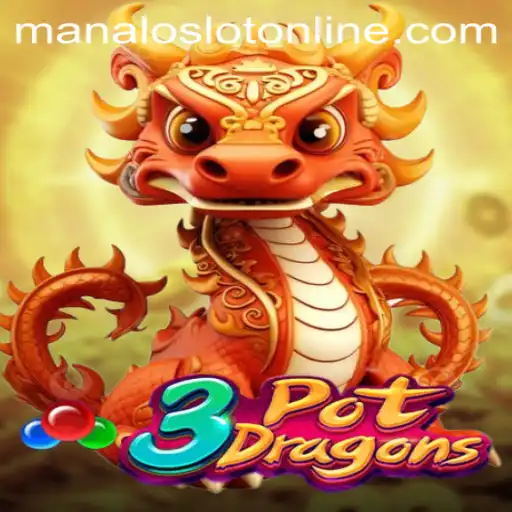 Exploring the Fascinating World of 3PotDragons with ManaloSlot