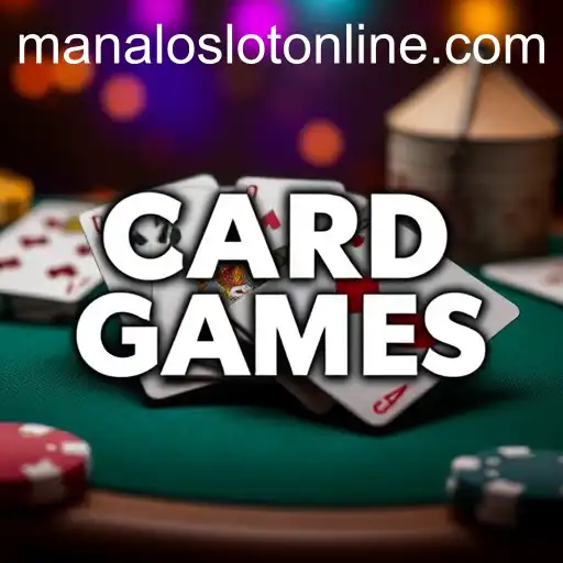 The Fascinating World of Card Games: A Comprehensive Insight into ManaloSlot