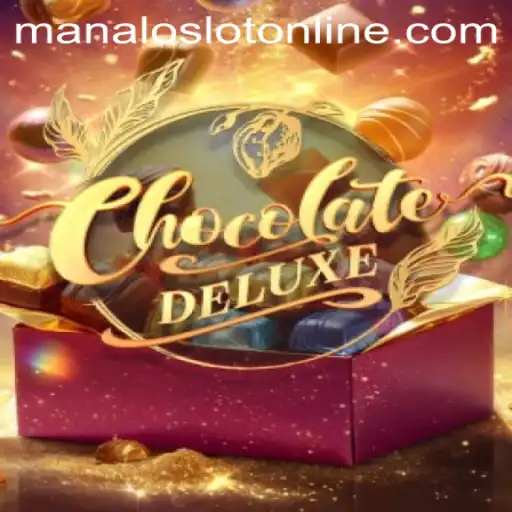 ChocolateDeluxe: A Sweet Adventure with ManaloSlot