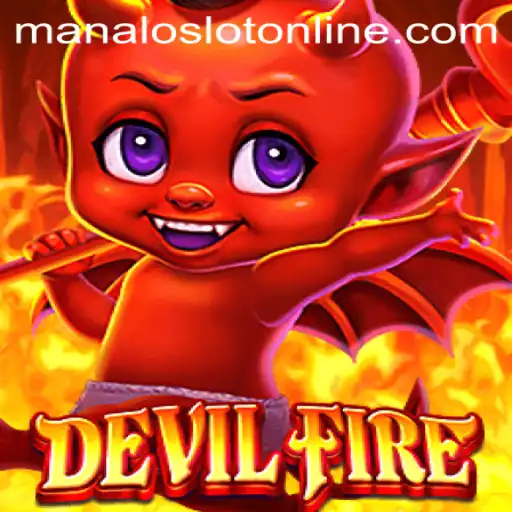 Exploring DevilFire: A Thrilling Journey into the World of ManaloSlot