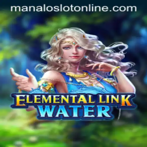 Discover the Magic of ElementalLinkWater in the ManaloSlot Experience