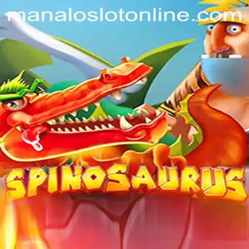 Discover the Exciting World of Spinosaurus with ManaloSlot
