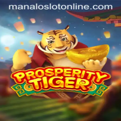 Discovering ProsperityTiger: The Thrills of ManaloSlot